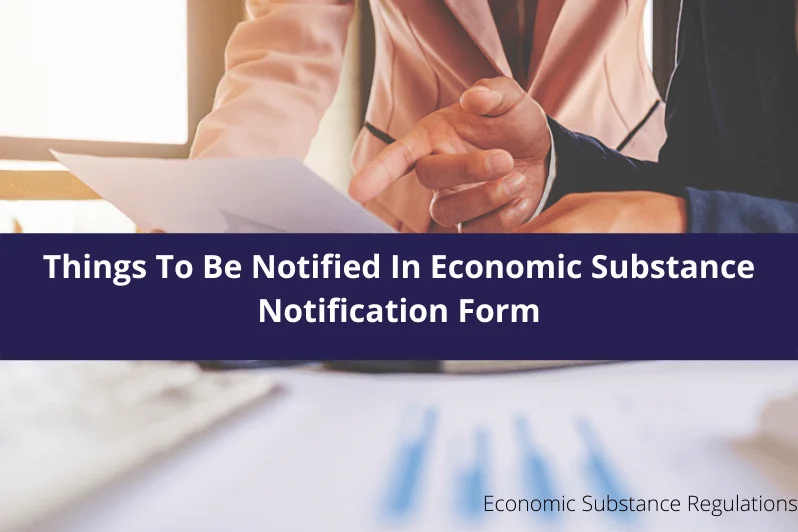 Things To Be Notified In Economic Substance Notification Form