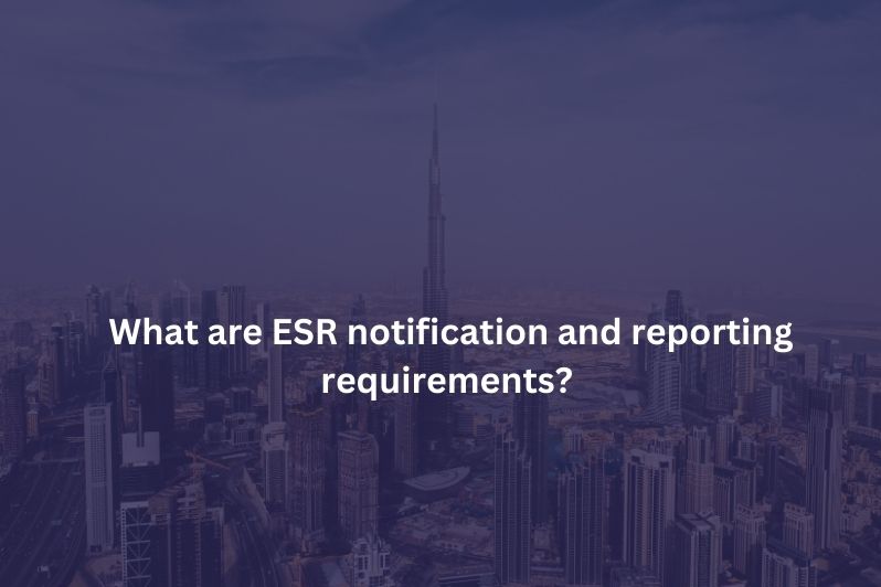 ESR notification and reporting
